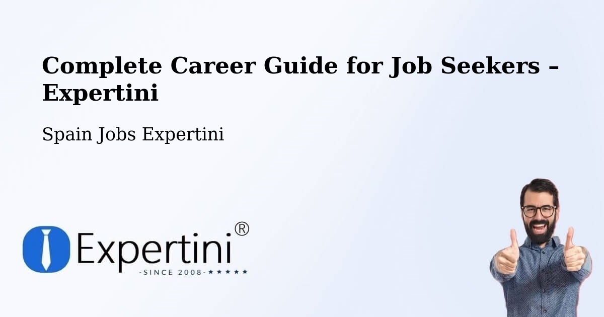 Career Guide for Job Seekers – Facheca - Facheca, Spain Jobs Expertini