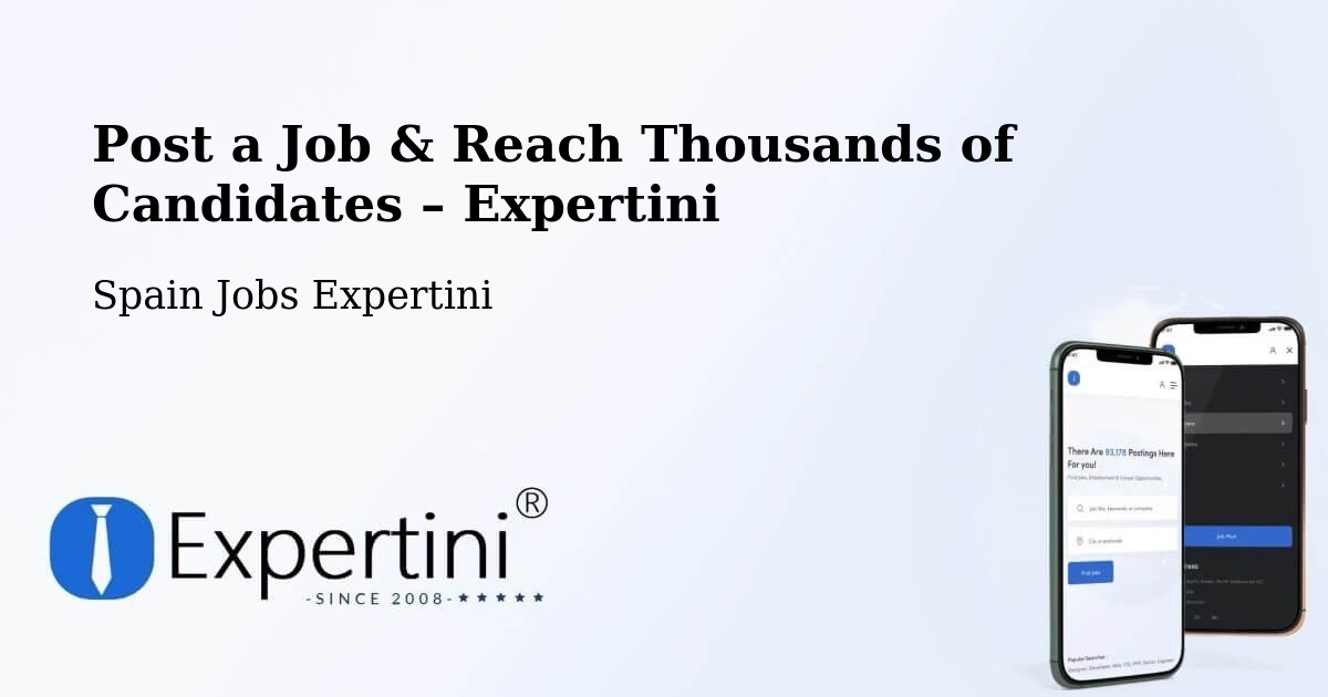 Post a Job in Facheca – Hire the Right Talent - Facheca, Spain Jobs Expertini