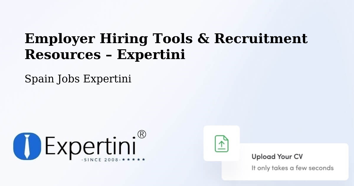 Employer Hiring Tools & Recruitment Resources – Facheca - Facheca, Spain Jobs Expertini