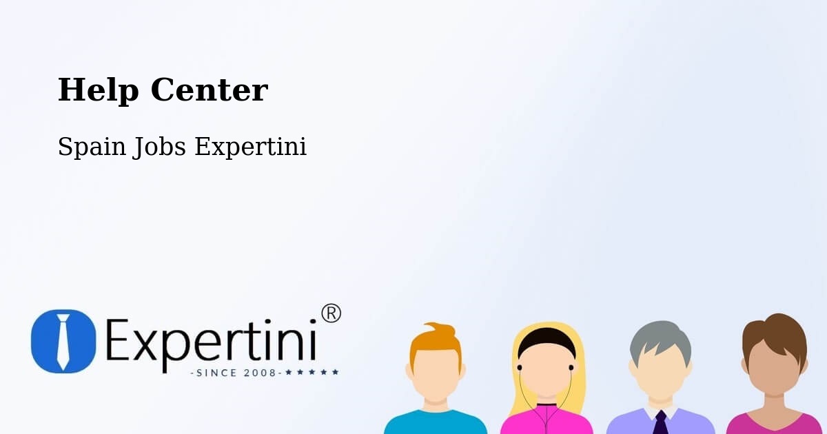 Help Center – Facheca - Spain Jobs Expertini