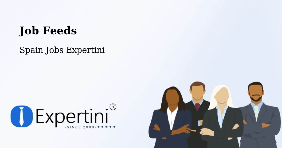 Job Listings Feed – Facheca - Spain Jobs Expertini