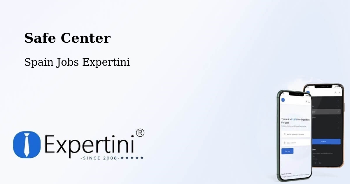 Safety Center – Facheca - Spain Jobs Expertini