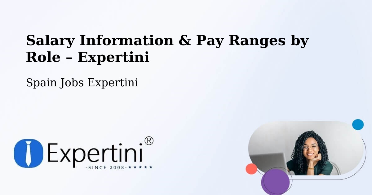 Salary Information & Pay Ranges – Facheca - Facheca, Spain Jobs Expertini